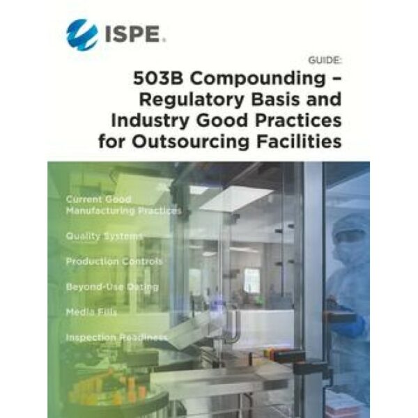 ISPE Guide: 503B Compounding