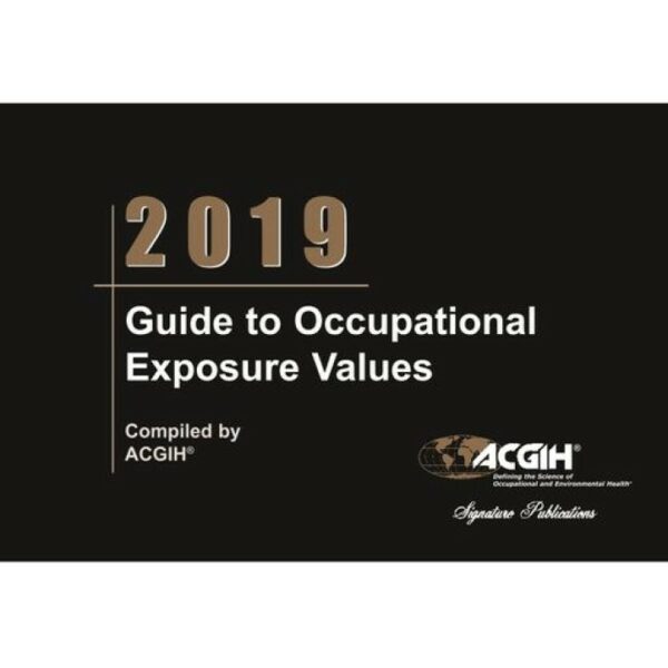 2019 Guide to Occupational Exposure Values