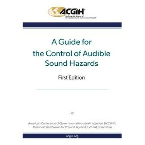 A Guide for the Control of Audible Sound Hazards