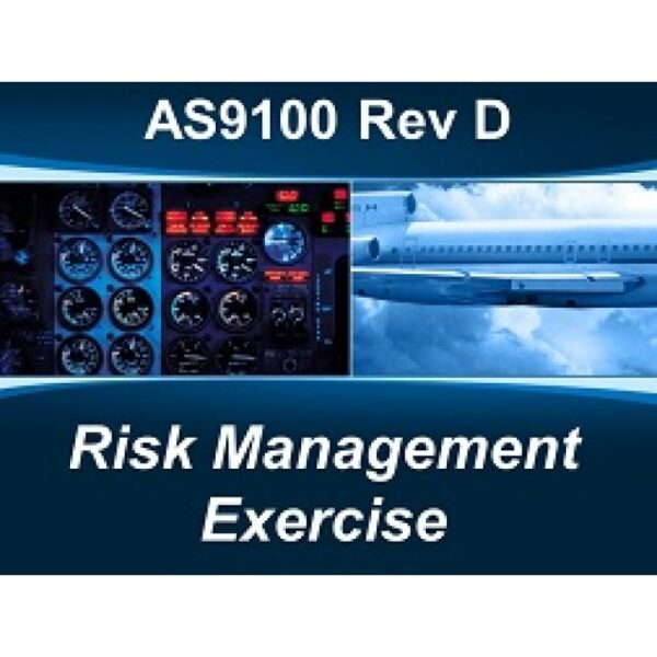 AS9100 Rev D Risk Management Exercise