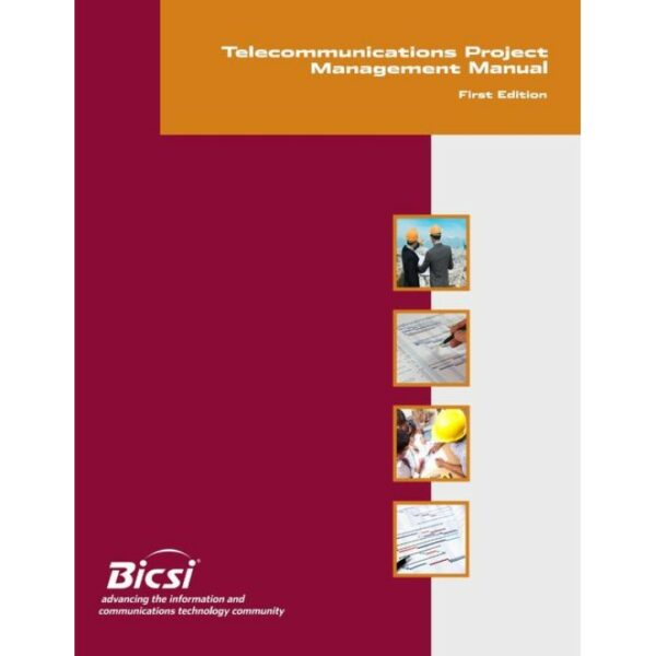 Telecommunications Project Management Manual (TPMM), 1st edition