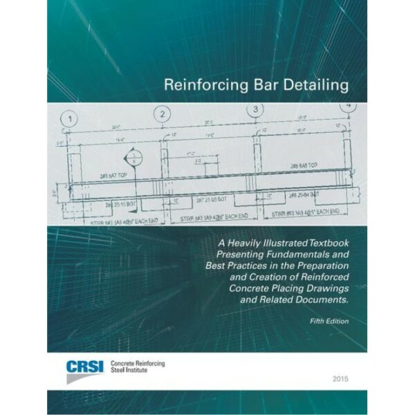 Reinforcing Bar Detailing (10-DETMANUAL2015)