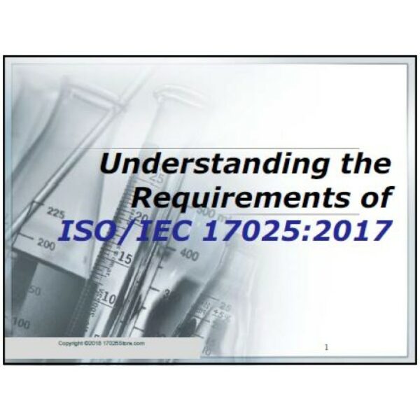 ISO 17025:2017 Requirements Training-PPT