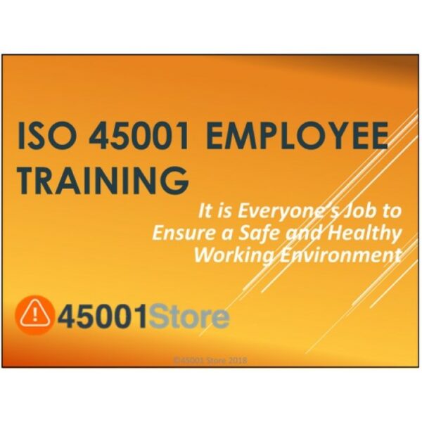 ISO 45001:2018 PPT-Employee Training Materials