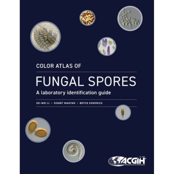 Color Atlas of Fungal Spores: A Laboratory Identification Guide