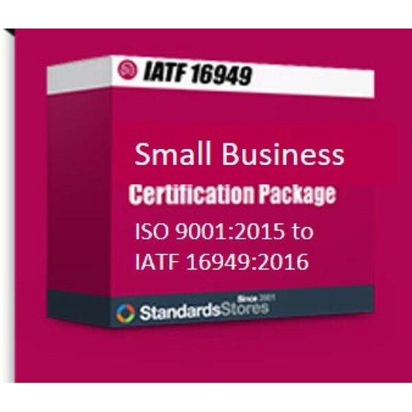 ISO 9001:2015 to IATF 16949:2016 Small Business Package