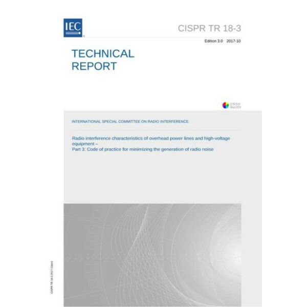 CISPR/TR 18-3 Ed. 3.0 en:2017