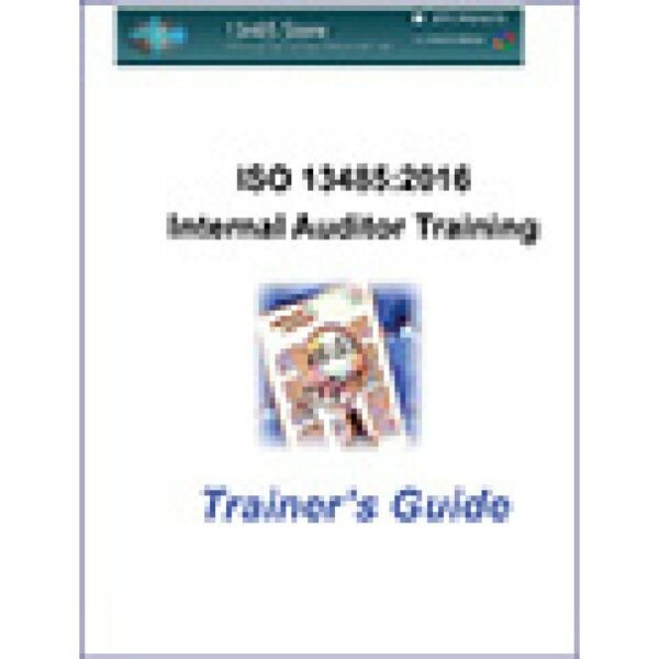 ISO 13485:2016 Internal Auditor Training Materials