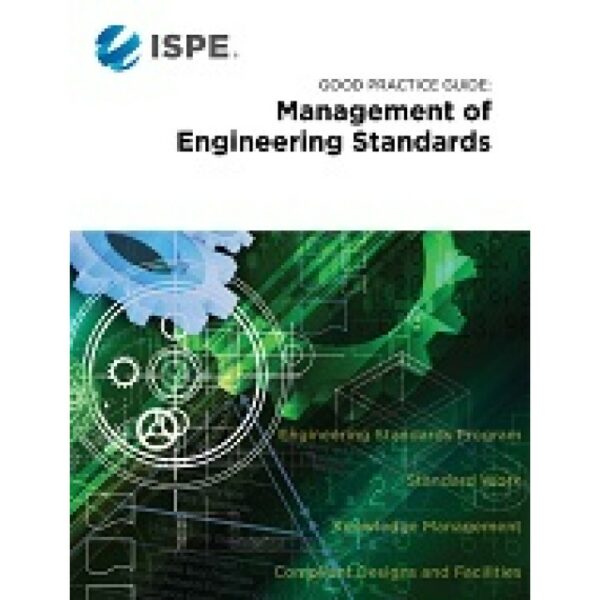 ISPE Good Practice Guide: Management Engineering Standards