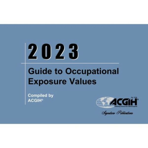 2023 Guide to Occupational Exposure Values (OEVs)