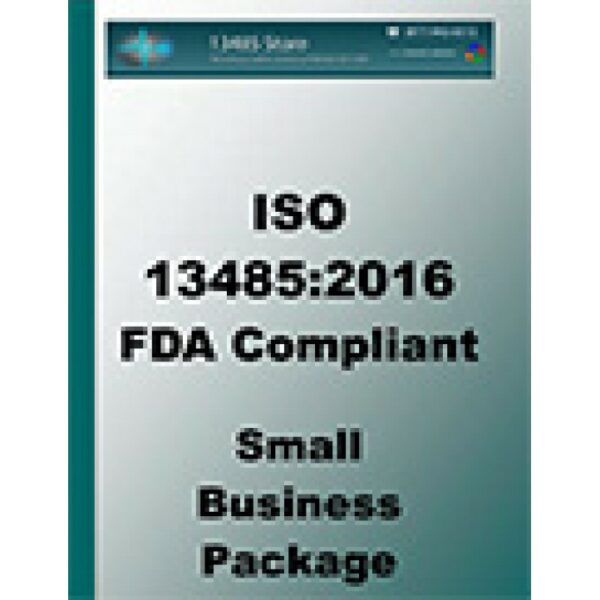 ISO 13485:2016 and FDA Compliant Small Business Package