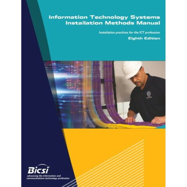 Information Technology Systems Installation Methods Manual, 8th Edition