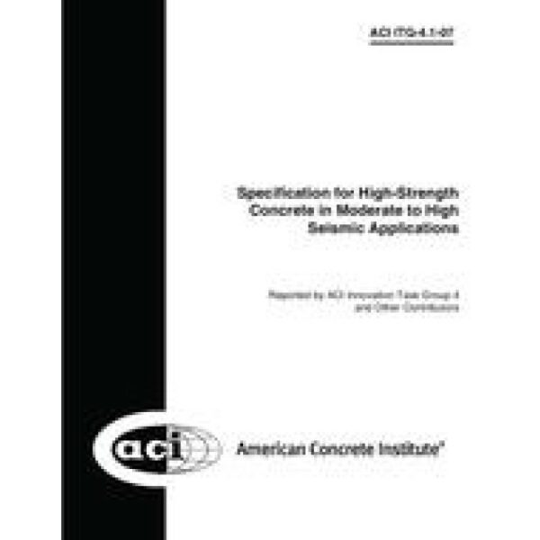 Specification for High-Strength Concrete in Moderate to High Seismic Applications