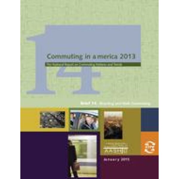 Commuting in America 2013 - Brief 14: Bicycling and Walk Commuting