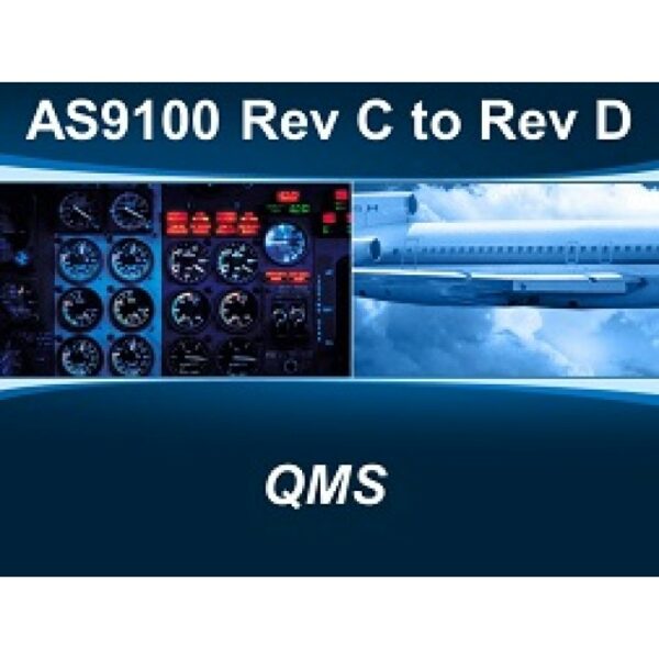 AS9100 Rev D - Rev C to Rev D Quality Manual and Procedures Package