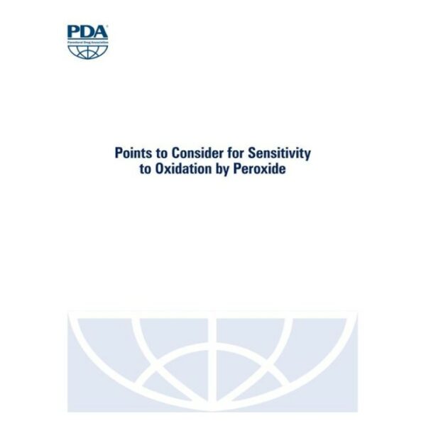 Points to Consider for Sensitivity to Oxidation by Peroxide