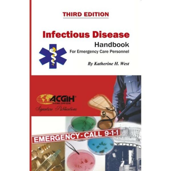 Infectious Disease Handbook for Emergency Care Personnel, 3rd Edition