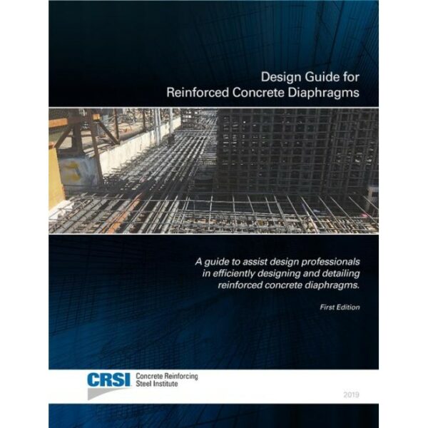 Design Guide for Reinforced Concrete Diaphragms, 1st Edition