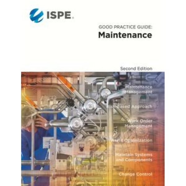 ISPE Good Practice Guide: Maintenance