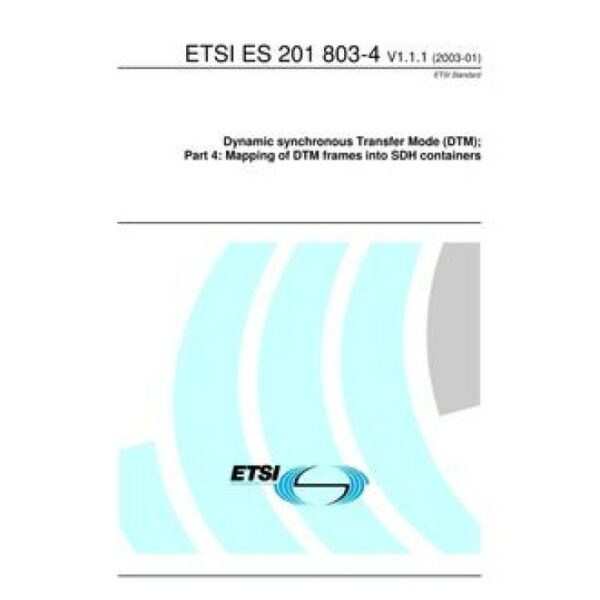 ETSI ES 201 803-4