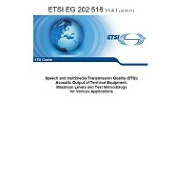 ETSI EG 202 518