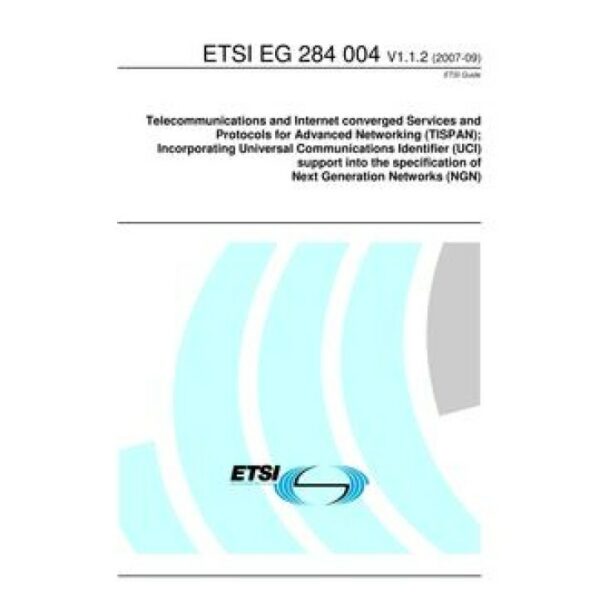 ETSI EG 284 004