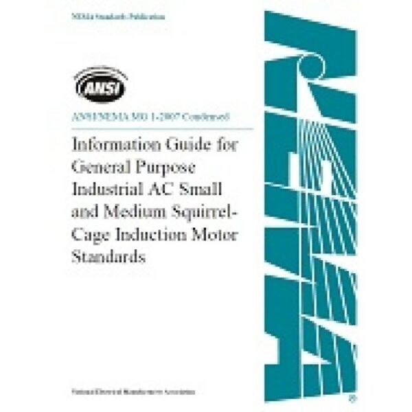 ANSI/NEMA MG 1-2007 Condensed