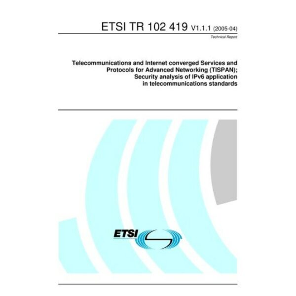 ETSI TR 102 419