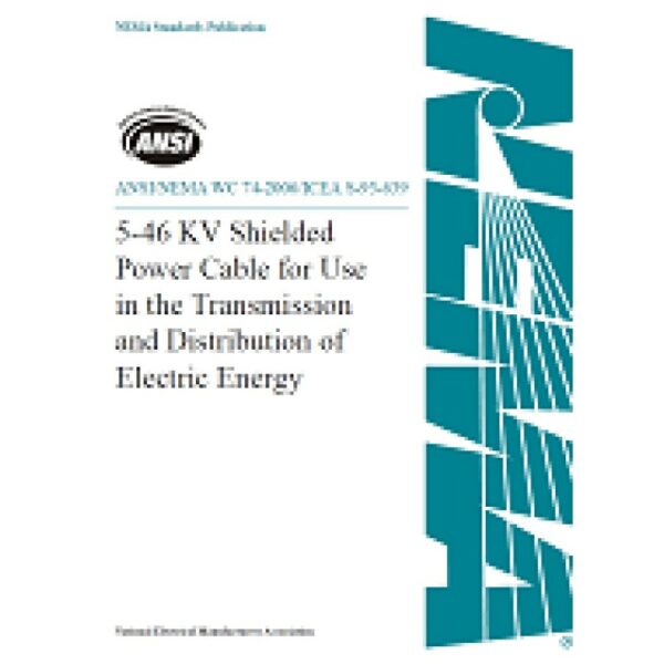 ANSI/NEMA WC 74-2006/ICEA S-93-639