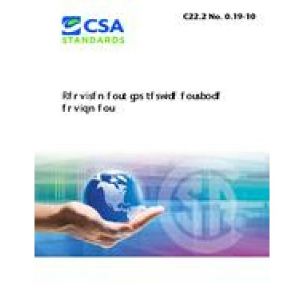 CSA C22.2 NO. 0.19-10 (R2020)