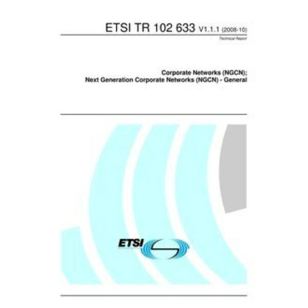 ETSI TR 102 633