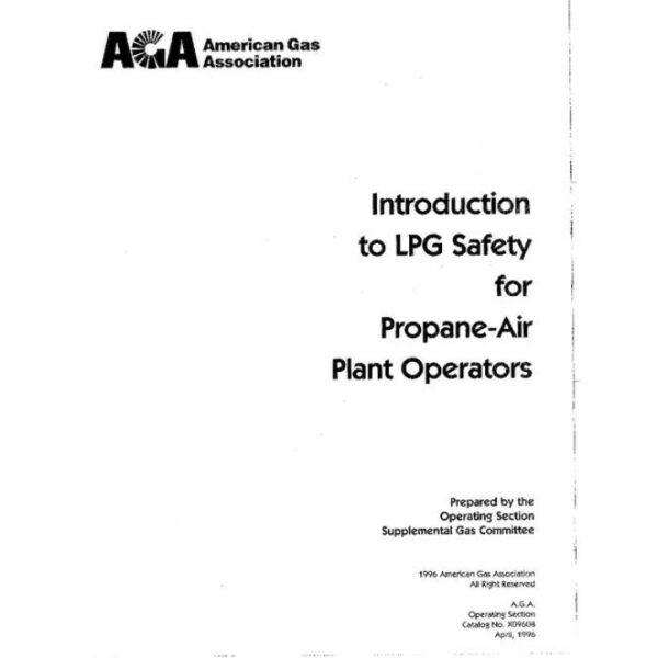 Introduction to LPG Safety for Propane-Air Plant Operators