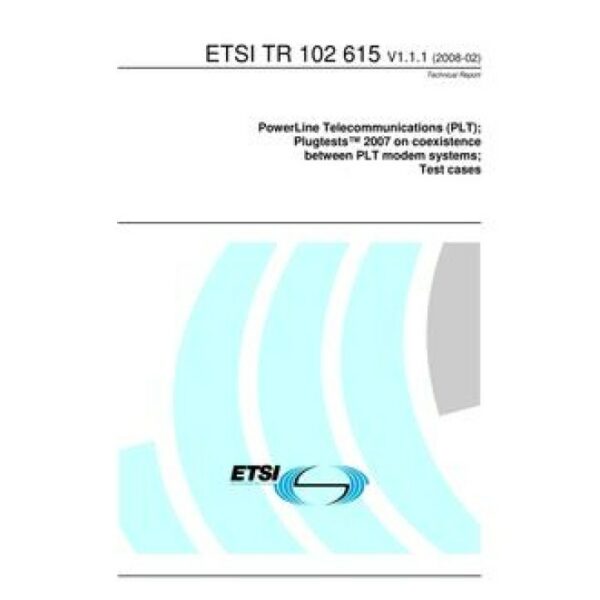 ETSI TR 102 615