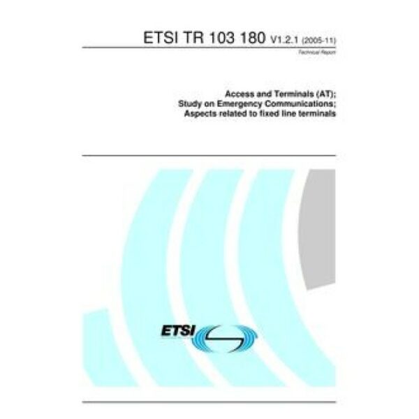 ETSI TR 103 180