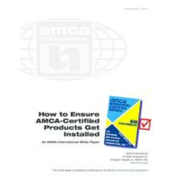 How to Ensure AMCA-Certified Products Get Installed