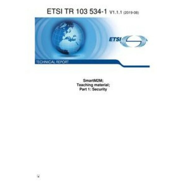 ETSI TR 103 534-1