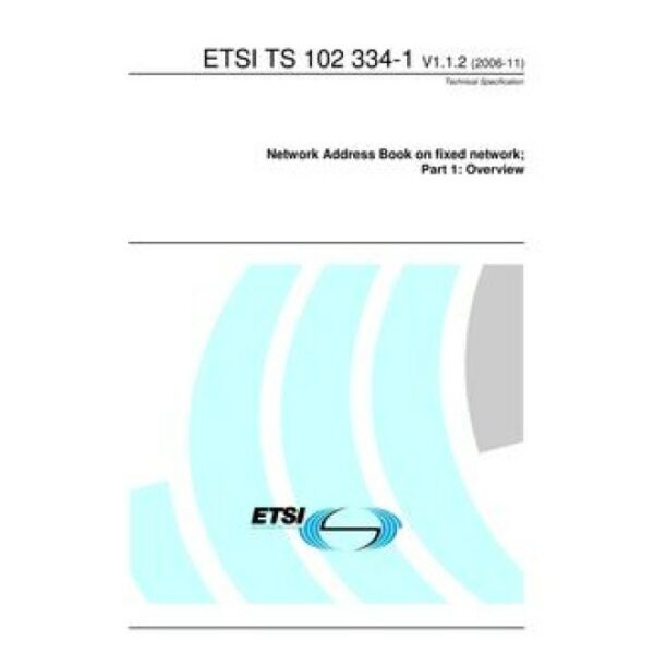 ETSI TS 102 334-1