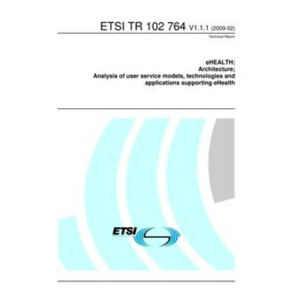 ETSI TR 102 764