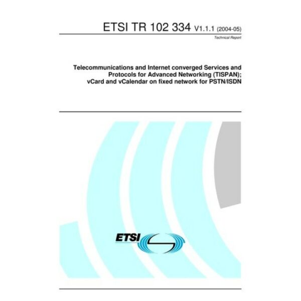 ETSI TR 102 334