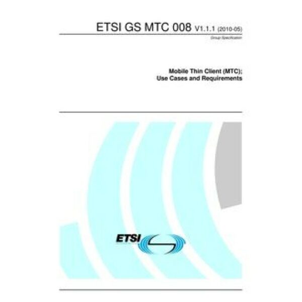 ETSI GS MTC 008