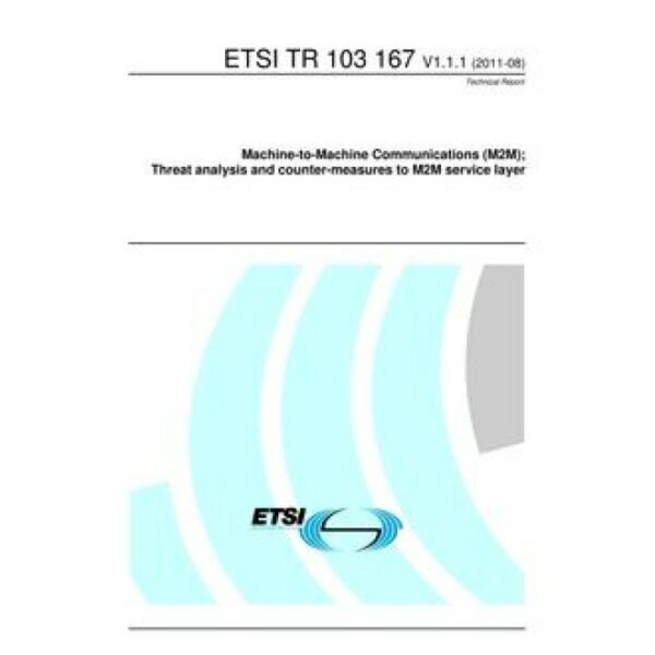 ETSI TR 103 167