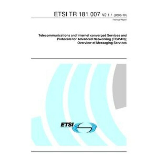 ETSI TR 181 007