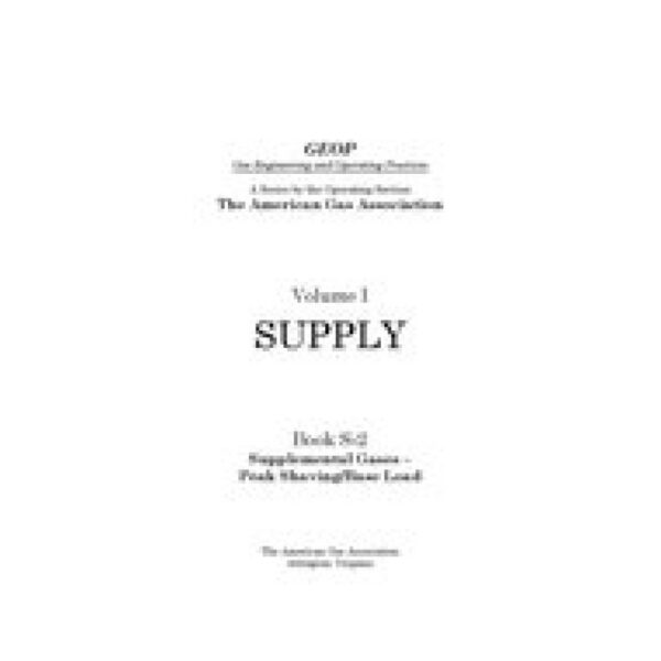 GEOP Series: Supply, Supplemental Gases - Peak Shaving/Base Load, Book S-2, Vol. I