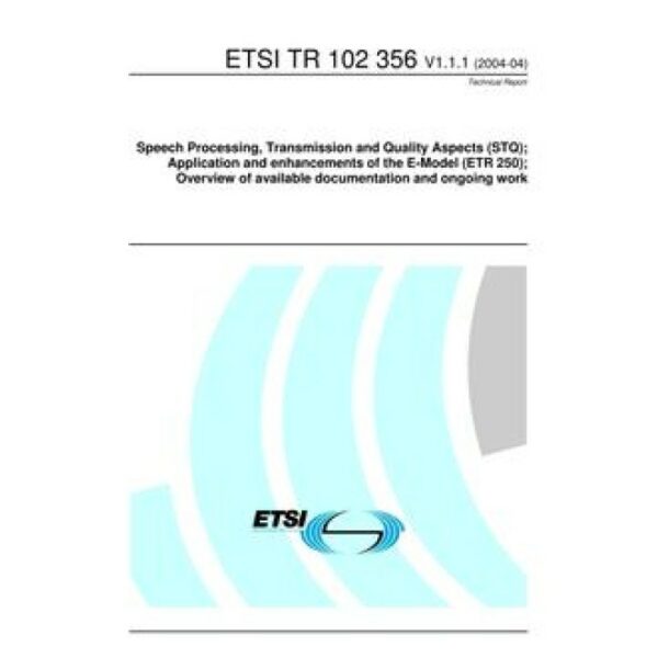 ETSI TR 102 356