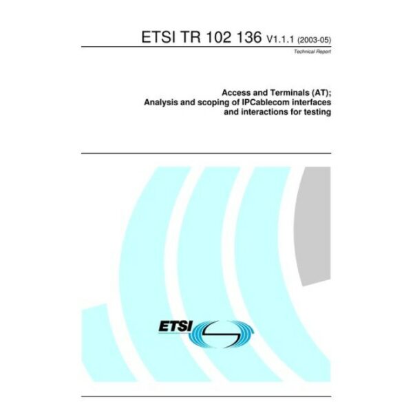 ETSI TR 102 136