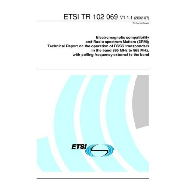 ETSI TR 102 069