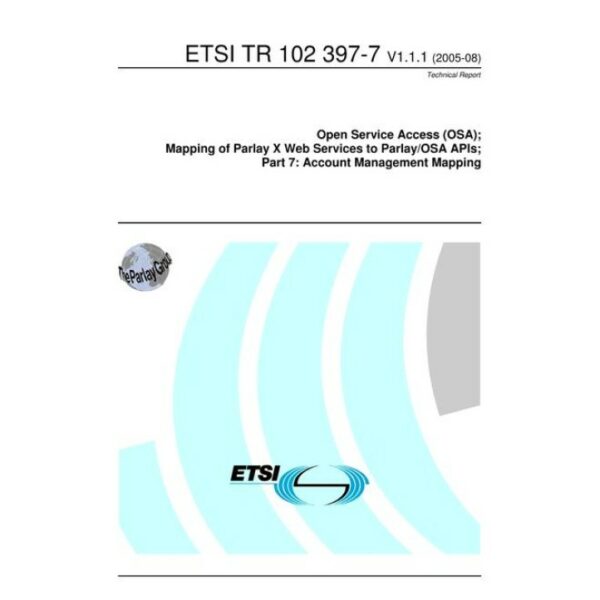 ETSI TR 102 397-7