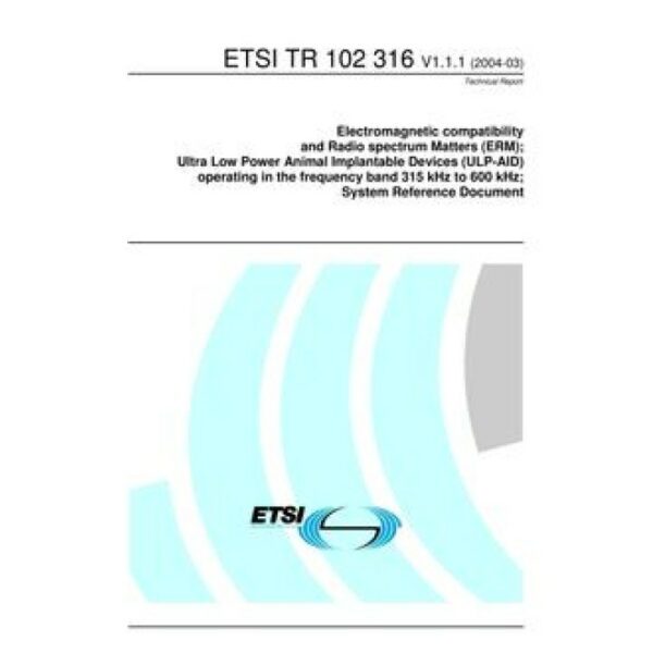 ETSI TR 102 316