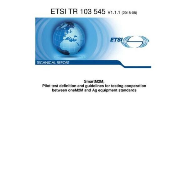 ETSI TR 103 545