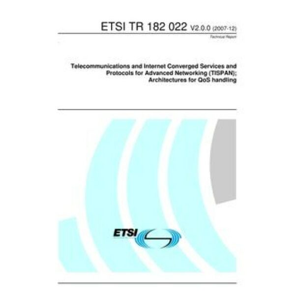 ETSI TR 182 022